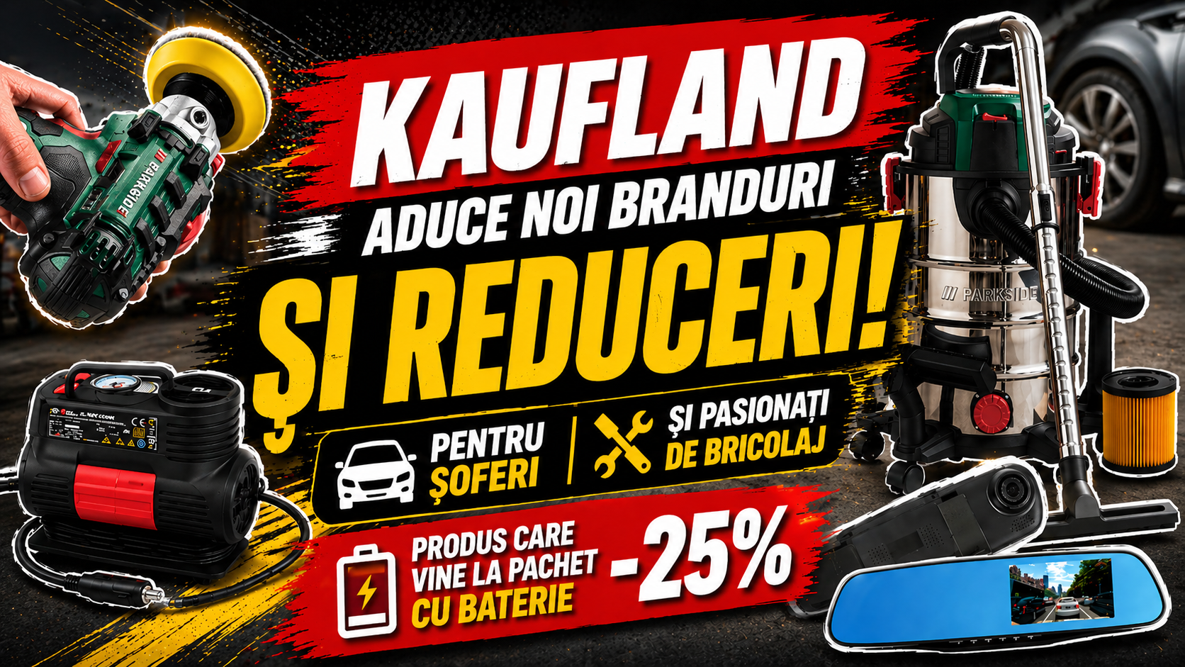kaufland-aduce-noi-branduri-si-reduceri-pentru-soferi-si-pasionatii-de-bricolaj-un-produs-care-vine.png